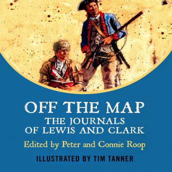 Off The Map: The Journals of Lewis and Clark