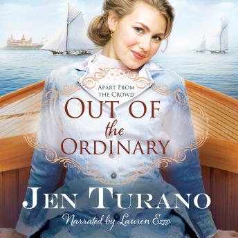 Out of the Ordinary, Jen Turano