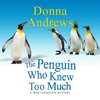 Penguin Who Knew Too Much, Audio book by Donna Andrews