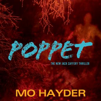 Poppet: A Jack Caffery Thriller