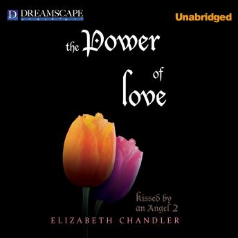 Download Power of Love: Kissed by an Angel, The Power of Love, Soulmates by Elizabeth Chandler