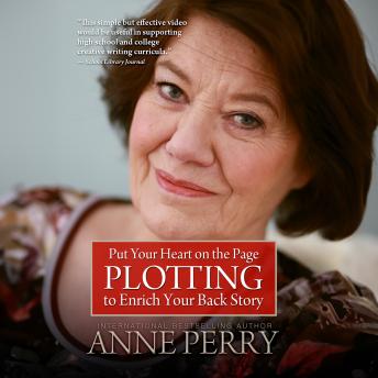Put Your Heart on the Page (Part 2): Plotting To Enrich Your Back Story