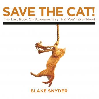 Download Save the Cat! by Blake Snyder