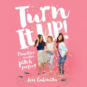 Turn It Up!: Practice Makes Pitch Perfect sample.