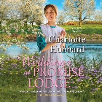 Weddings At Promise Lodge, Audio book by Charlotte Hubbard