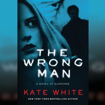 Wrong Man, Kate White