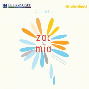 Download Zac and Mia by A. .J. Betts
