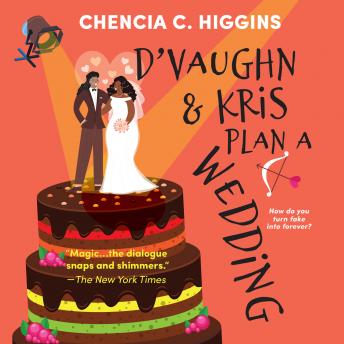 Download D'Vaughn and Kris Plan a Wedding by Chencia C. Higgins