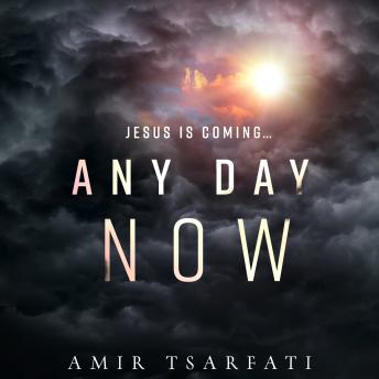 Any Day Now, Audio book by Amir Tsarfati