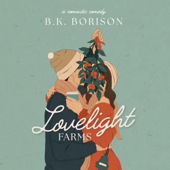 Download Lovelight Farms by B.K. Borison