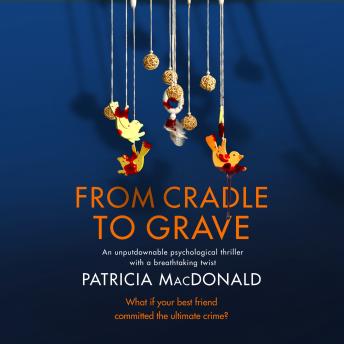 Download From Cradle to Grave by Patricia Macdonald