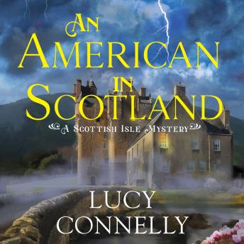 Download American in Scotland by Lucy Connelly