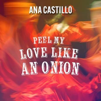 Peel My Love Like an Onion