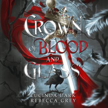 Crown of Blood and Glass