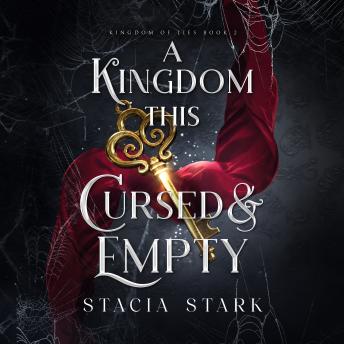 Download Kingdom This Cursed and Empty by Stacia Stark