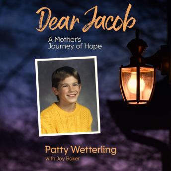 Download Dear Jacob by Patty Wetterling, Joy Baker