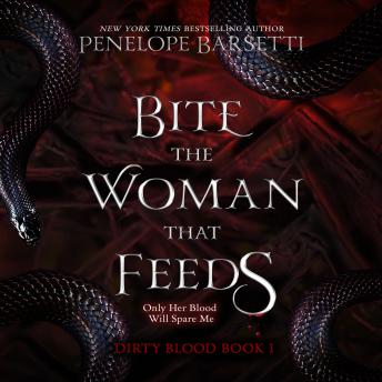 Download Bite the Woman That Feeds by Penelope Barsetti