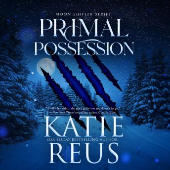 Download Primal Possession by Katie Reus