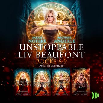 Unstoppable Liv Beaufont: Books 6-9