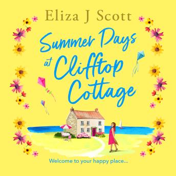 Summer Days at Clifftop Cottage