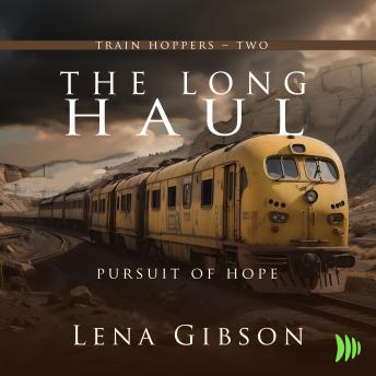 Download Long Haul: Pursuit of Hope by Lena Gibson