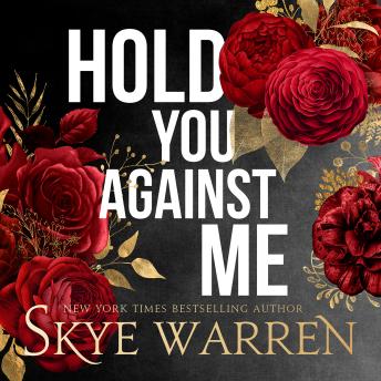 Download Hold You Against Me by Skye Warren