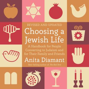 Choosing a Jewish Life, Revised and Updated: A Handbook for People Converting to Judaism and for Their Family and Friends