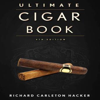 The Ultimate Cigar Book: 4th Edition