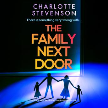 The Family Next Door: A brand new nail-biting psychological thriller