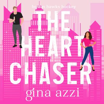 The Heart Chaser: A Hockey Romance