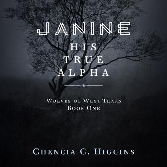 Janine: His True Alpha