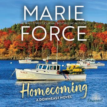 Homecoming: A Downeast Novel