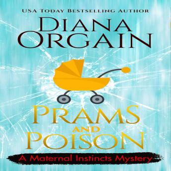 Prams and Poison: A Humorous Cozy Mystery