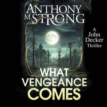 What Vengeance Comes