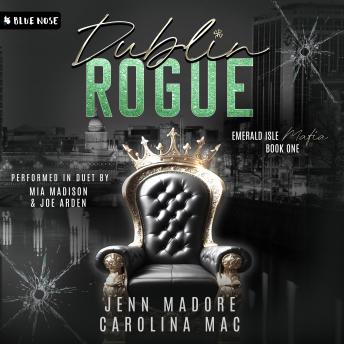 Dublin Rogue: A Dark Mafia Romance