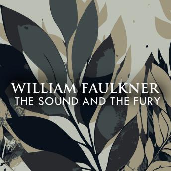 The Sound and the Fury