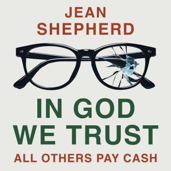 In God We Trust: All Others Pay Cash