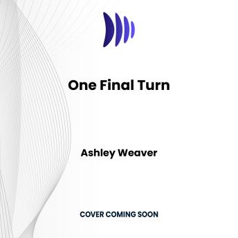 One Final Turn