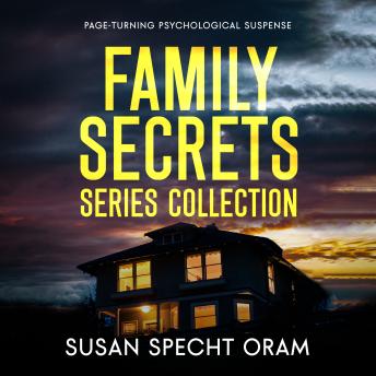 Family Secrets Series Collection: Page-Turning Psychological Suspense
