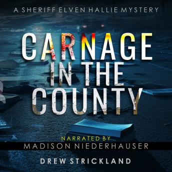 Carnage in the County