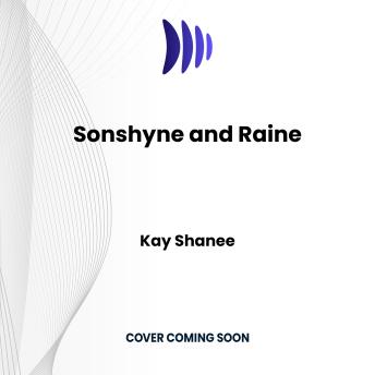 Sonshyne and Raine: An Onyx City Love Story