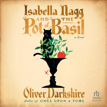 Isabella Nagg and the Pot of Basil