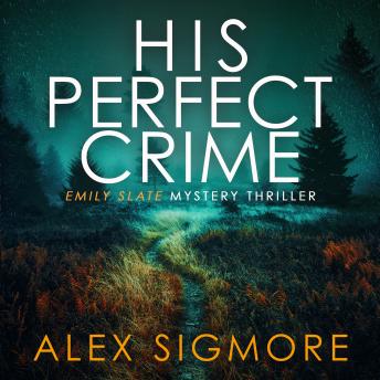 His Perfect Crime