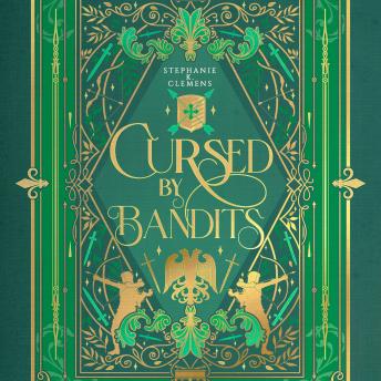 Cursed by Bandits: A Gender Bending Robin Hood Retelling