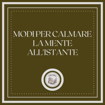 [Italian] - Modi per calmare la mente all'istante