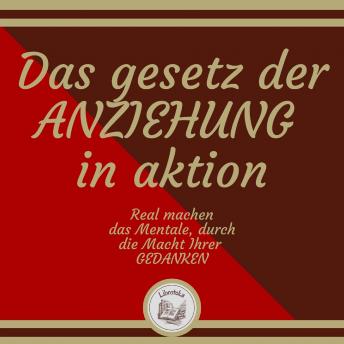 [German] - Das Gesetz Der Anziehung In Aktion