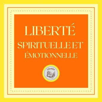 [French] - Liberté Spirituelle Et Émotionnelle
