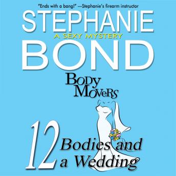 Download 12 Bodies and a Wedding by Stephanie Bond