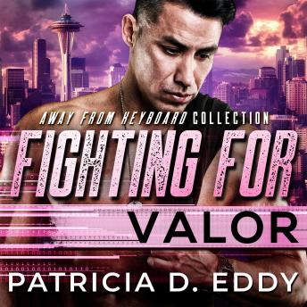 Fighting For Valor: A Former Military Protector Romance