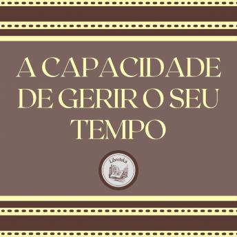 [Portuguese] - A Capacidade de Gerir o Seu Tempo